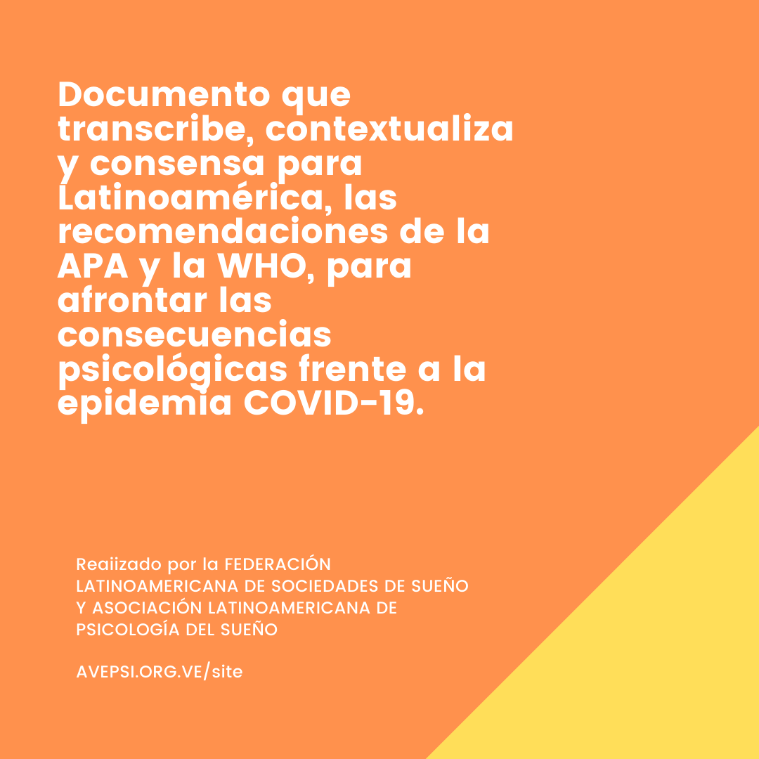 Recomendaciones De La APA Y La WHO, Para Afrontar Las Consecuencias Psicológicas Frente A La Epidemia COVID-19.